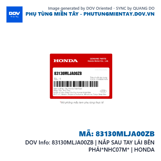 83130MLJA00ZB | NẮP SAU TAY LÁI BÊN PHẢI*NHC07M* | HONDA — 83130MLJA00ZB
