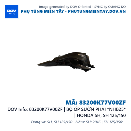 83200K77V00ZF | BỘ ỐP SƯỜN PHẢI *NHB25* | HONDA SH, SH 125/150 — 83200K77V00ZF