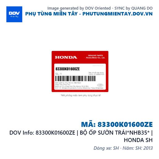 83300K01600ZE | BỘ ỐP SƯỜN TRÁI*NHB35* | HONDA SH — 83300K01600ZE