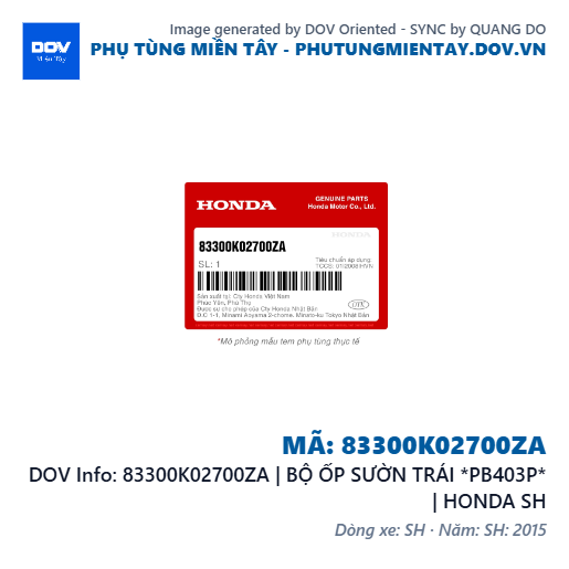 83300K02700ZA | BỘ ỐP SƯỜN TRÁI *PB403P* | HONDA SH — 83300K02700ZA
