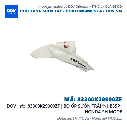 83300K29900ZF | BỘ ỐP SƯỜN TRÁI*NHB35P* | HONDA SH MODE — 83300K29900ZF
