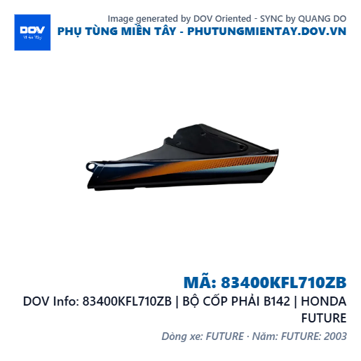 83400KFL710ZB | BỘ CỐP PHẢI B142 | HONDA FUTURE — 83400KFL710ZB