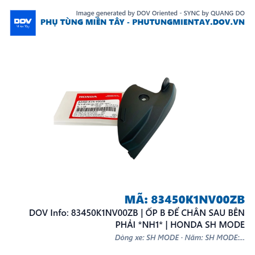 83450K1NV00ZB | ỐP B ĐỂ CHÂN SAU BÊN PHẢI *NH1* | HONDA SH MODE — 83450K1NV00ZB