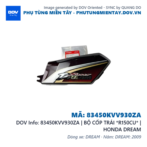 83450KVV930ZA | BỘ CỐP TRÁI *R150CU* | HONDA DREAM — 83450KVV930ZA