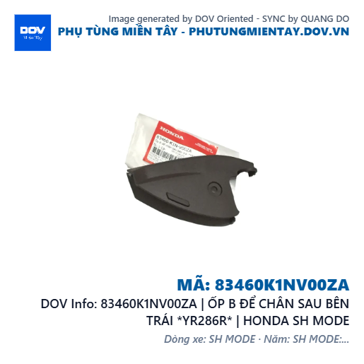 83460K1NV00ZA | ỐP B ĐỂ CHÂN SAU BÊN TRÁI *YR286R* | HONDA SH MODE — 83460K1NV00ZA