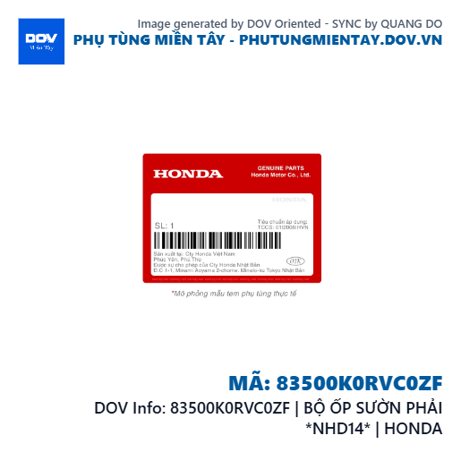 83500K0RVC0ZF | BỘ ỐP SƯỜN PHẢI *NHD14* | HONDA  — 83500K0RVC0ZF