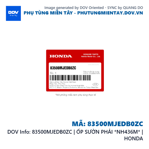 83500MJEDB0ZC | ỐP SƯỜN PHẢI *NH436M* | HONDA  — 83500MJEDB0ZC