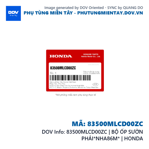83500MLCD00ZC | BỘ ỐP SƯỜN PHẢI*NHA86M* | HONDA  — 83500MLCD00ZC