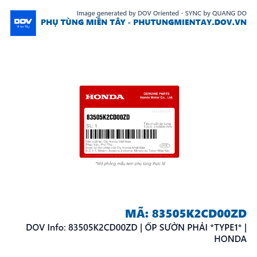 83505K2CD00ZD | ỐP SƯỜN PHẢI *TYPE1* | HONDA  — 83505K2CD00ZD