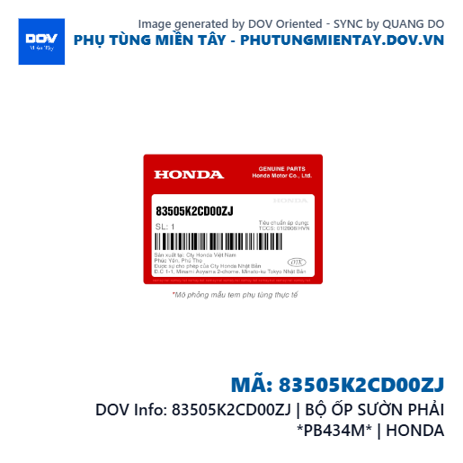 83505K2CD00ZJ | BỘ ỐP SƯỜN PHẢI *PB434M* | HONDA  — 83505K2CD00ZJ