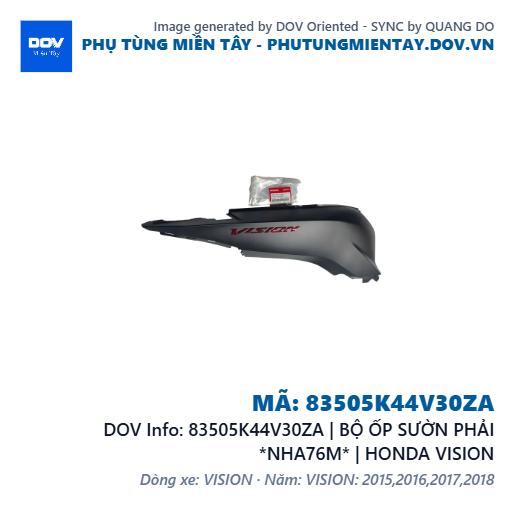 83505K44V30ZA | BỘ ỐP SƯỜN PHẢI *NHA76M* | HONDA VISION — 83505K44V30ZA