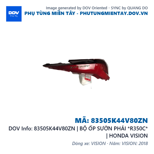 83505K44V80ZN | BỘ ỐP SƯỜN PHẢI *R350C* | HONDA VISION — 83505K44V80ZN