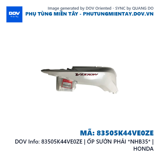 83505K44VE0ZE | ỐP SƯỜN PHẢI *NHB35* | HONDA  — 83505K44VE0ZE