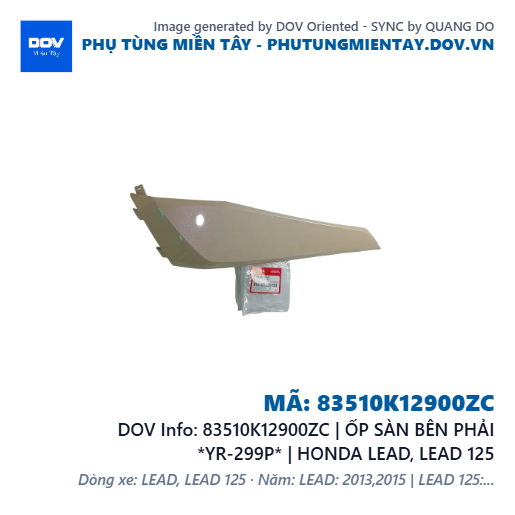 83510K12900ZC | ỐP SÀN BÊN PHẢI *YR-299P* | HONDA LEAD, LEAD 125 — 83510K12900ZC
