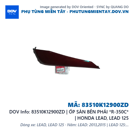 83510K12900ZD | ỐP SÀN BÊN PHẢI *R-350C* | HONDA LEAD, LEAD 125 — 83510K12900ZD