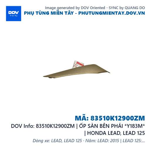83510K12900ZM | ỐP SÀN BÊN PHẢI *Y183M* | HONDA LEAD, LEAD 125 — 83510K12900ZM