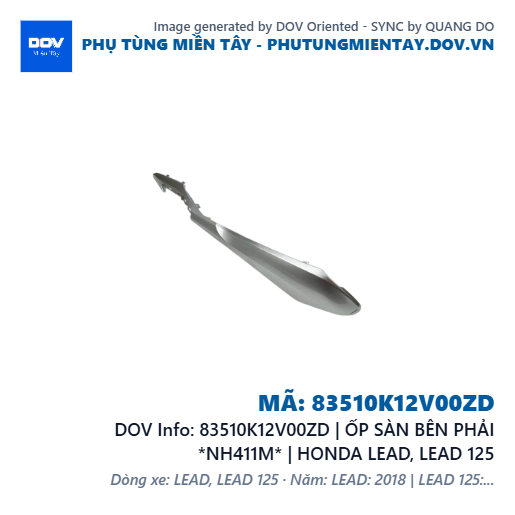 83510K12V00ZD | ỐP SÀN BÊN PHẢI *NH411M* | HONDA LEAD, LEAD 125 — 83510K12V00ZD