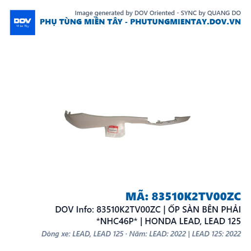 83510K2TV00ZC | ỐP SÀN BÊN PHẢI *NHC46P* | HONDA LEAD, LEAD 125 — 83510K2TV00ZC