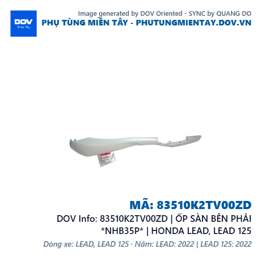 83510K2TV00ZD | ỐP SÀN BÊN PHẢI *NHB35P* | HONDA LEAD, LEAD 125 — 83510K2TV00ZD
