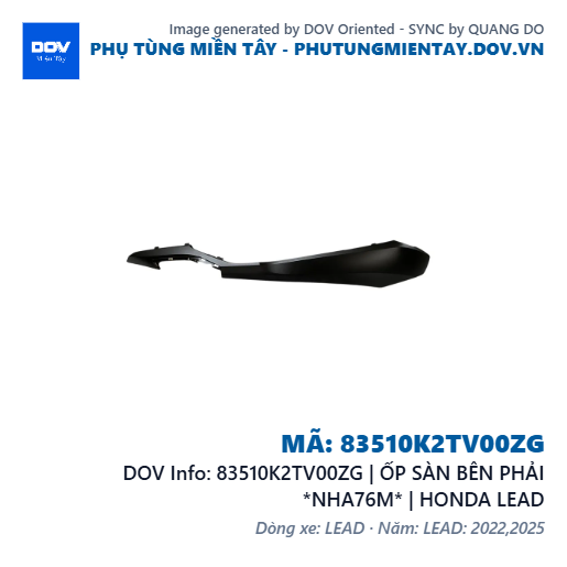 83510K2TV00ZG | ỐP SÀN BÊN PHẢI *NHA76M* | HONDA LEAD — 83510K2TV00ZG