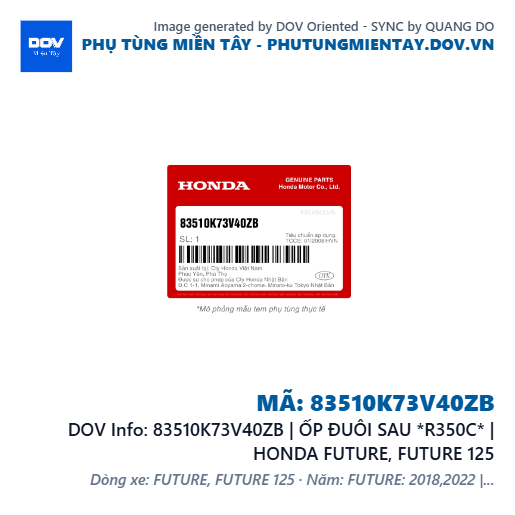 83510K73V40ZB | ỐP ĐUÔI SAU *R350C* | HONDA FUTURE, FUTURE 125 — 83510K73V40ZB
