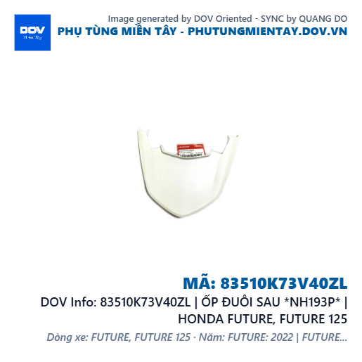 83510K73V40ZL | ỐP ĐUÔI SAU *NH193P* | HONDA FUTURE, FUTURE 125 — 83510K73V40ZL