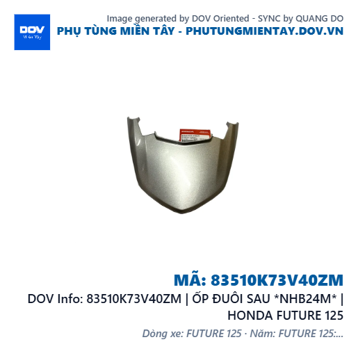 83510K73V40ZM | ỐP ĐUÔI SAU *NHB24M* | HONDA FUTURE 125 — 83510K73V40ZM