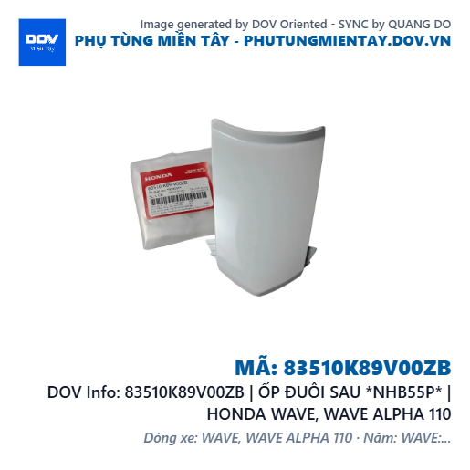 83510K89V00ZB | ỐP ĐUÔI SAU *NHB55P* | HONDA WAVE, WAVE ALPHA 110 — 83510K89V00ZB