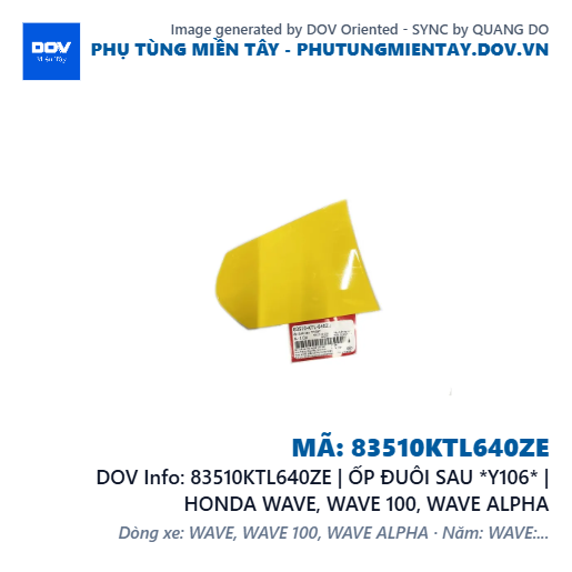 83510KTL640ZE | ỐP ĐUÔI SAU *Y106* | HONDA WAVE, WAVE 100, WAVE ALPHA — 83510KTL640ZE