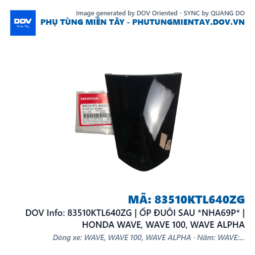 83510KTL640ZG | ỐP ĐUÔI SAU *NHA69P* | HONDA WAVE, WAVE 100, WAVE ALPHA — 83510KTL640ZG