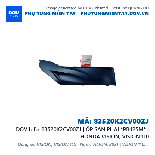 83520K2CV00ZJ | ỐP SÀN PHẢI *PB425M* | HONDA VISION, VISION 110 — 83520K2CV00ZJ