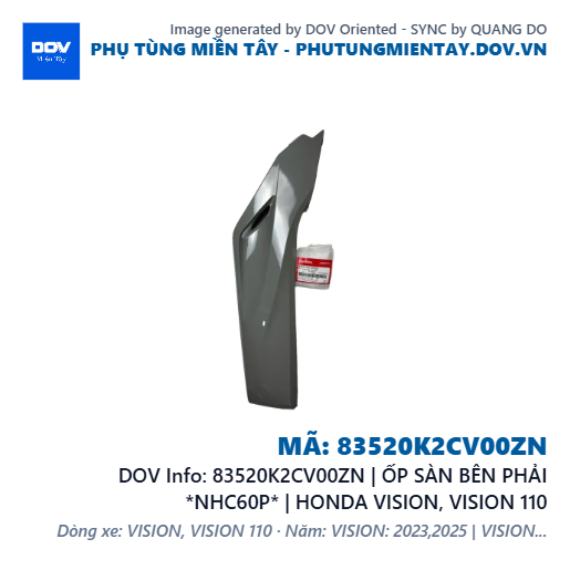 83520K2CV00ZN | ỐP SÀN BÊN PHẢI *NHC60P* | HONDA VISION, VISION 110 — 83520K2CV00ZN