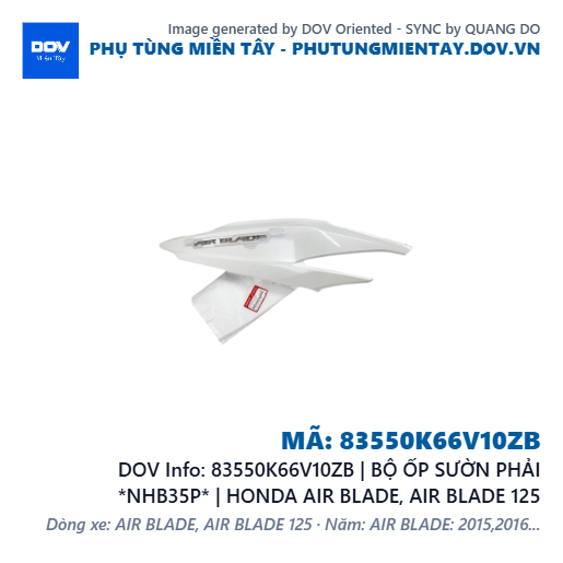 83550K66V10ZB | BỘ ỐP SƯỜN PHẢI *NHB35P* | HONDA AIR BLADE, AIR BLADE 125 — 83550K66V10ZB